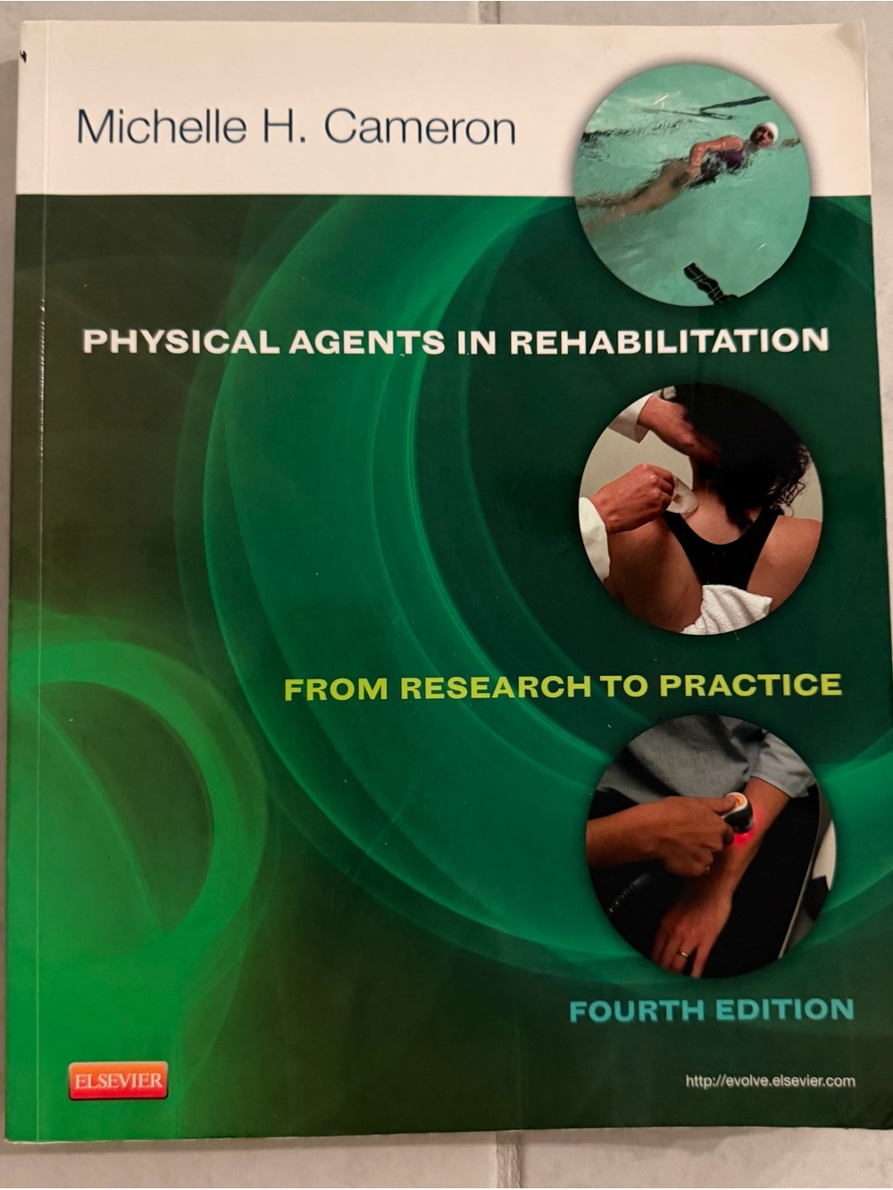 Physical Agents in Rehabilitation Fourth Edition by Michelle Cameron